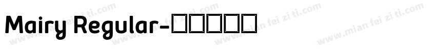 Mairy Regular字体转换